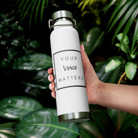Load image into Gallery viewer, Your Voice Matters 22oz Vacuum Insulated Bottle - Fck the Stigma
