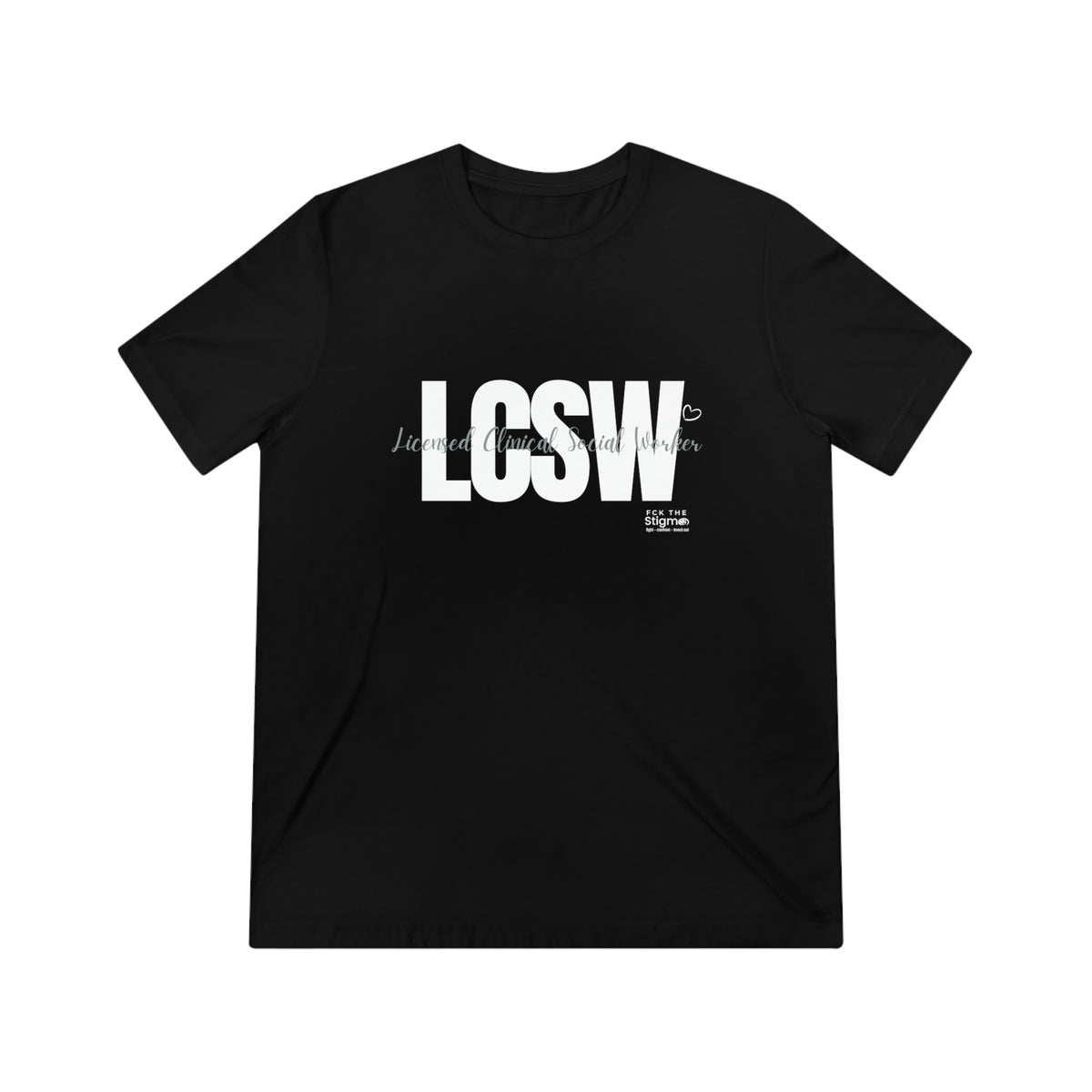 Women's LCSW Shirt - Fck the Stigma