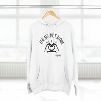 Load image into Gallery viewer, You Are Not Alone Unisex Premium Pullover Hoodie - Fck the Stigma
