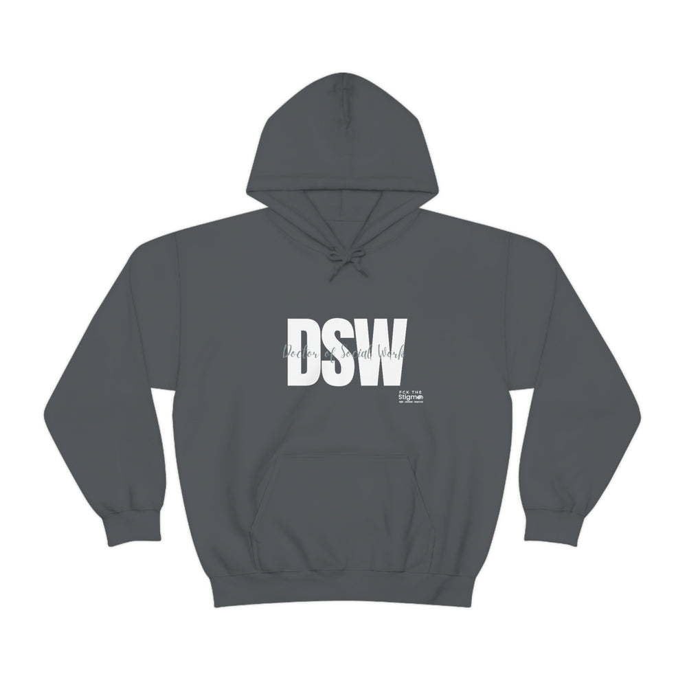 DSW Hooded Sweatshirt - Fck the Stigma