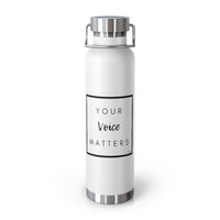 Load image into Gallery viewer, Your Voice Matters 22oz Vacuum Insulated Bottle - Fck the Stigma
