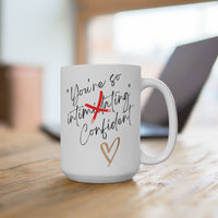 Load image into Gallery viewer, Confident Mug - Fck the Stigma
