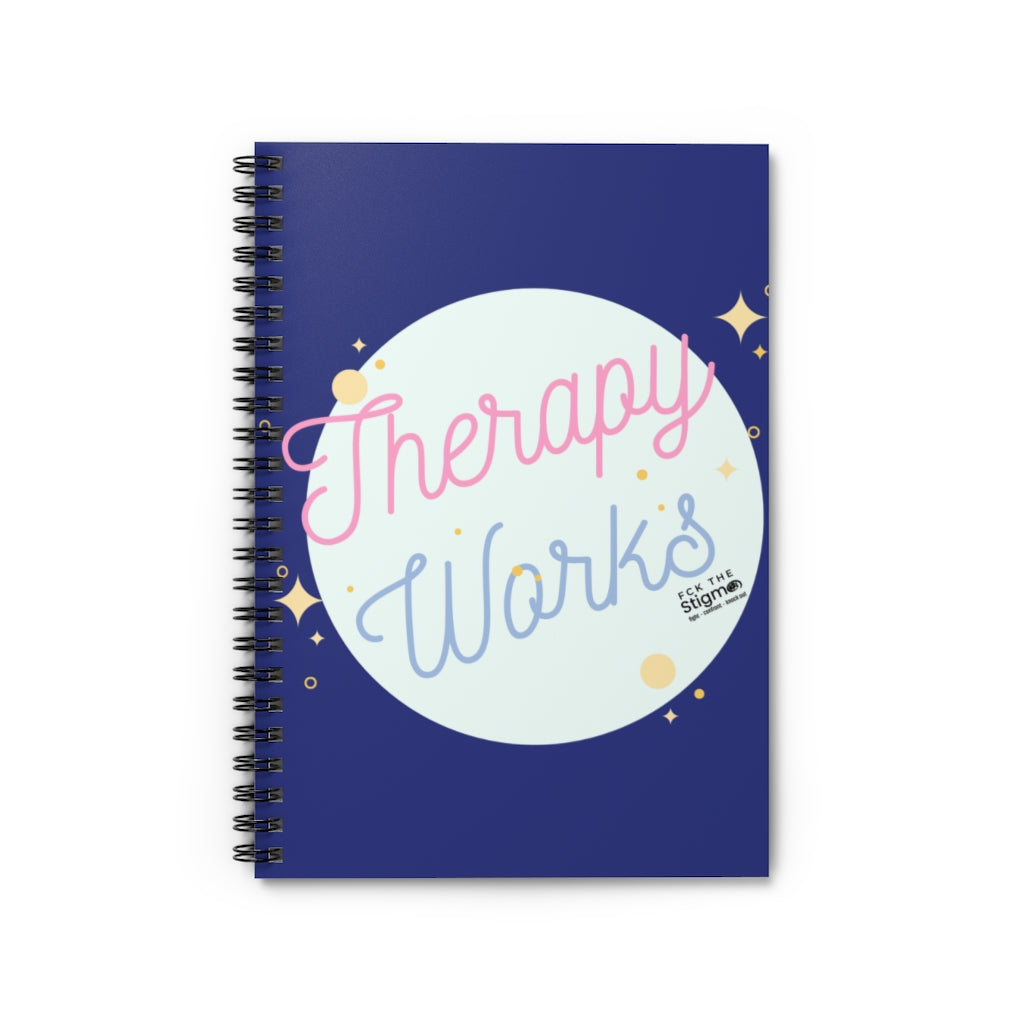 "Therapy Works" Spiral Notebook - Ruled Line - Fck the Stigma