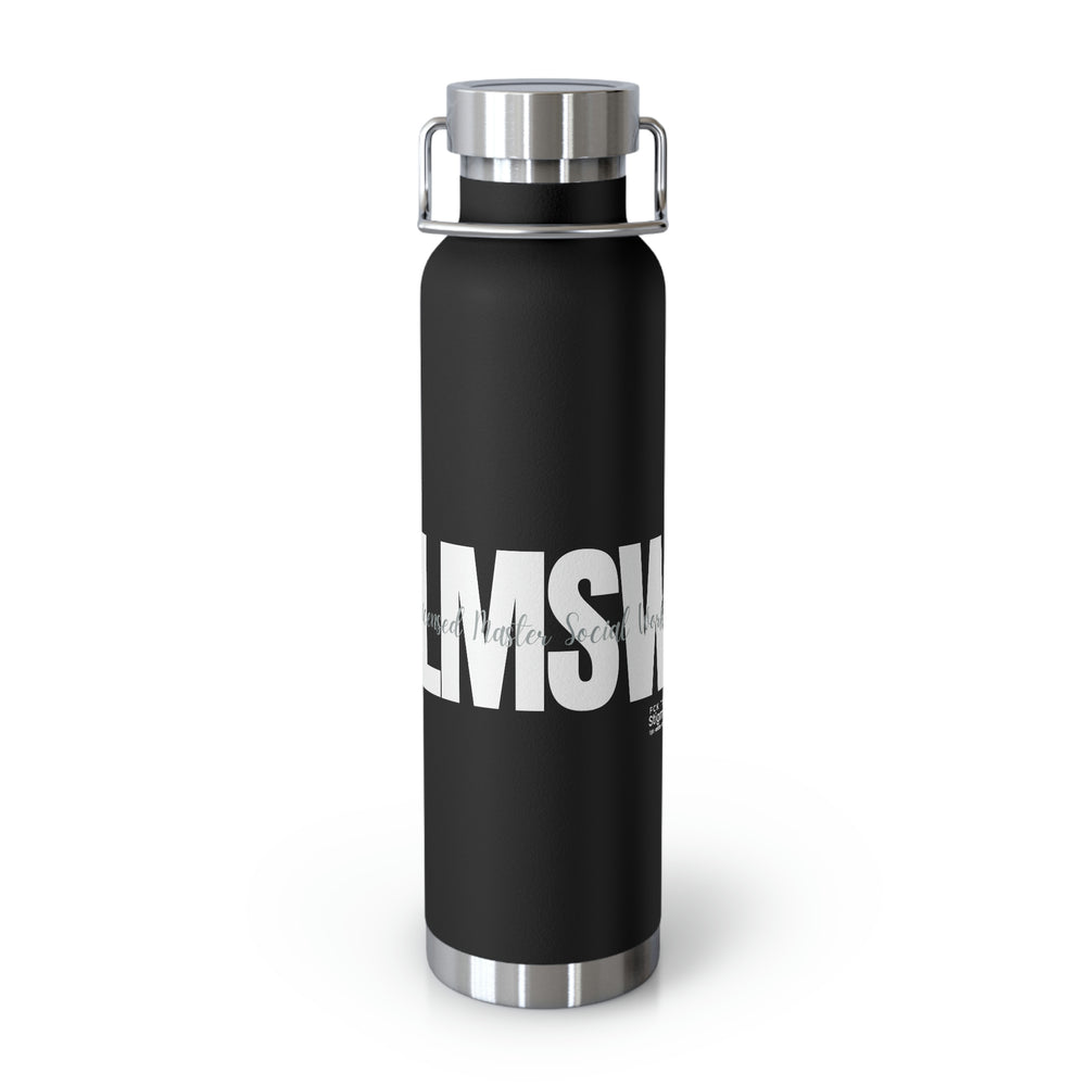 LMSW Insulated Bottle, 22oz - Fck the Stigma