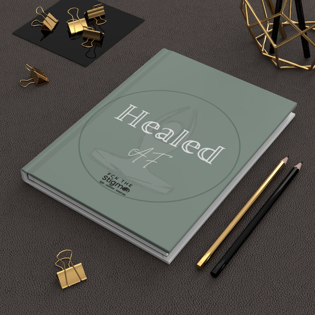 Healed AF Hardcover Journal Matte - Fck the Stigma