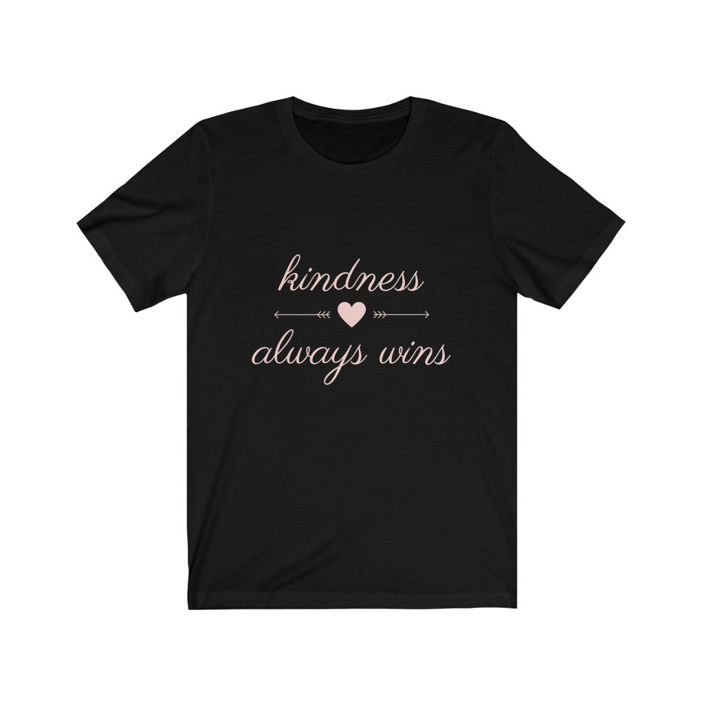 Kindness Always Wins Unisex Jersey Short Sleeve Tee - Fck the Stigma
