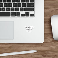 Load image into Gallery viewer, Anxiety Sucks Die-Cut Stickers - Fck the Stigma

