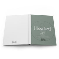 Load image into Gallery viewer, Healed AF Hardcover Journal Matte - Fck the Stigma
