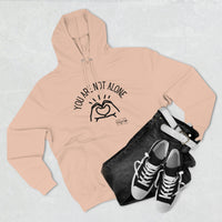 Load image into Gallery viewer, You Are Not Alone Unisex Premium Pullover Hoodie - Fck the Stigma
