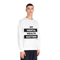 Load image into Gallery viewer, "My Mental Health Matters" Crewneck Sweatshirt - Fck the Stigma
