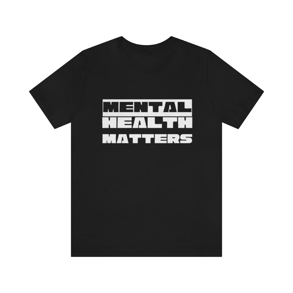 Mental Health Matters Unisex Jersey Short Sleeve Tee - Fck the Stigma