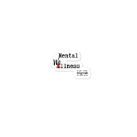 Load image into Gallery viewer, "Mental Wellness" Vinyl Sticker - Fck the Stigma
