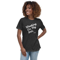 Load image into Gallery viewer, "Working On My Shit." Women's T-Shirt - Fck the Stigma
