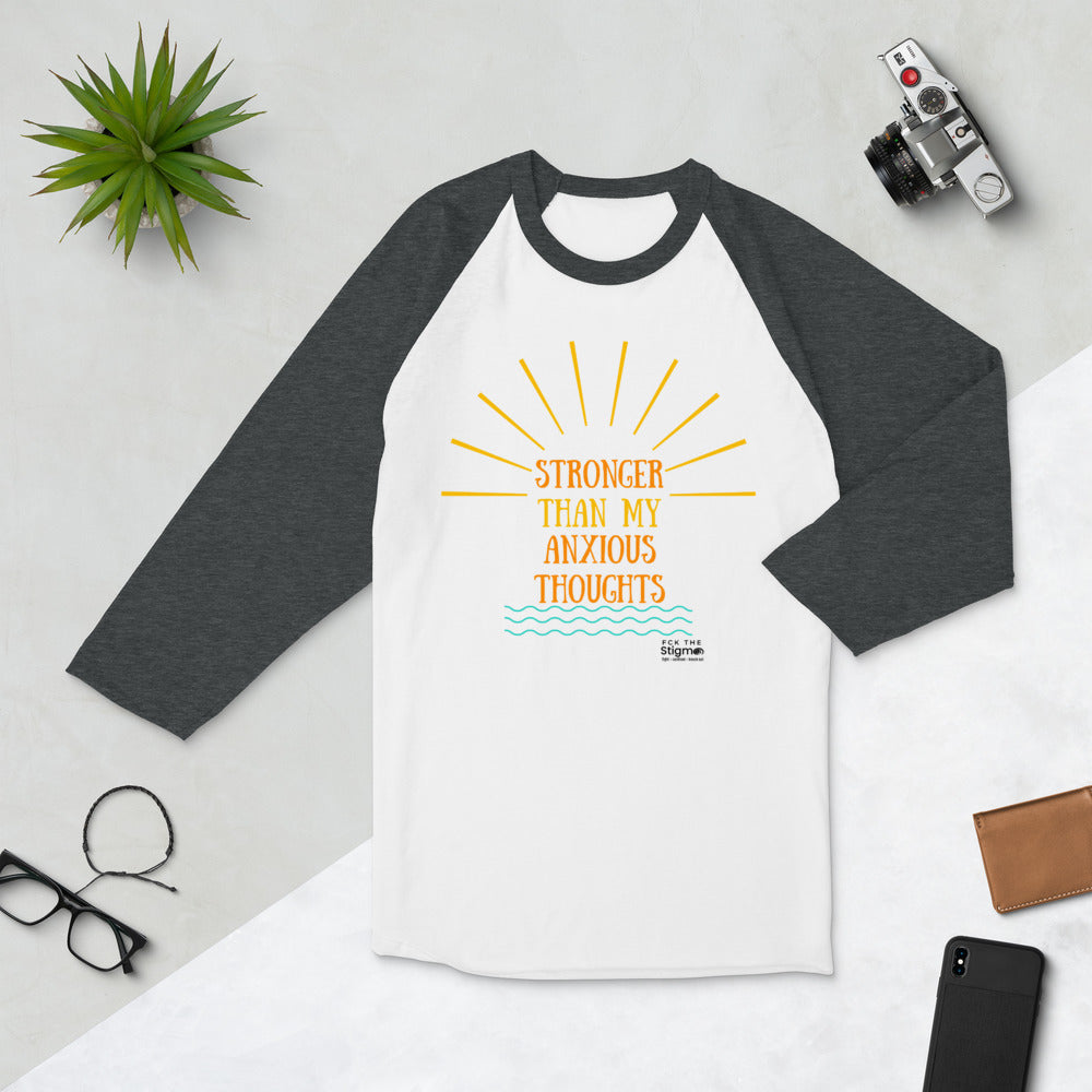 "Stronger Than My Anxious Thoughts" 3/4-sleeve Raglan Shirt - Fck the Stigma