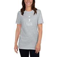 Load image into Gallery viewer, &quot;Semicolon&quot; Suicide Prevention Unisex T-Shirt - Fck the Stigma

