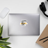 Load image into Gallery viewer, "Living My Best Life" Vinyl Sticker - Fck the Stigma
