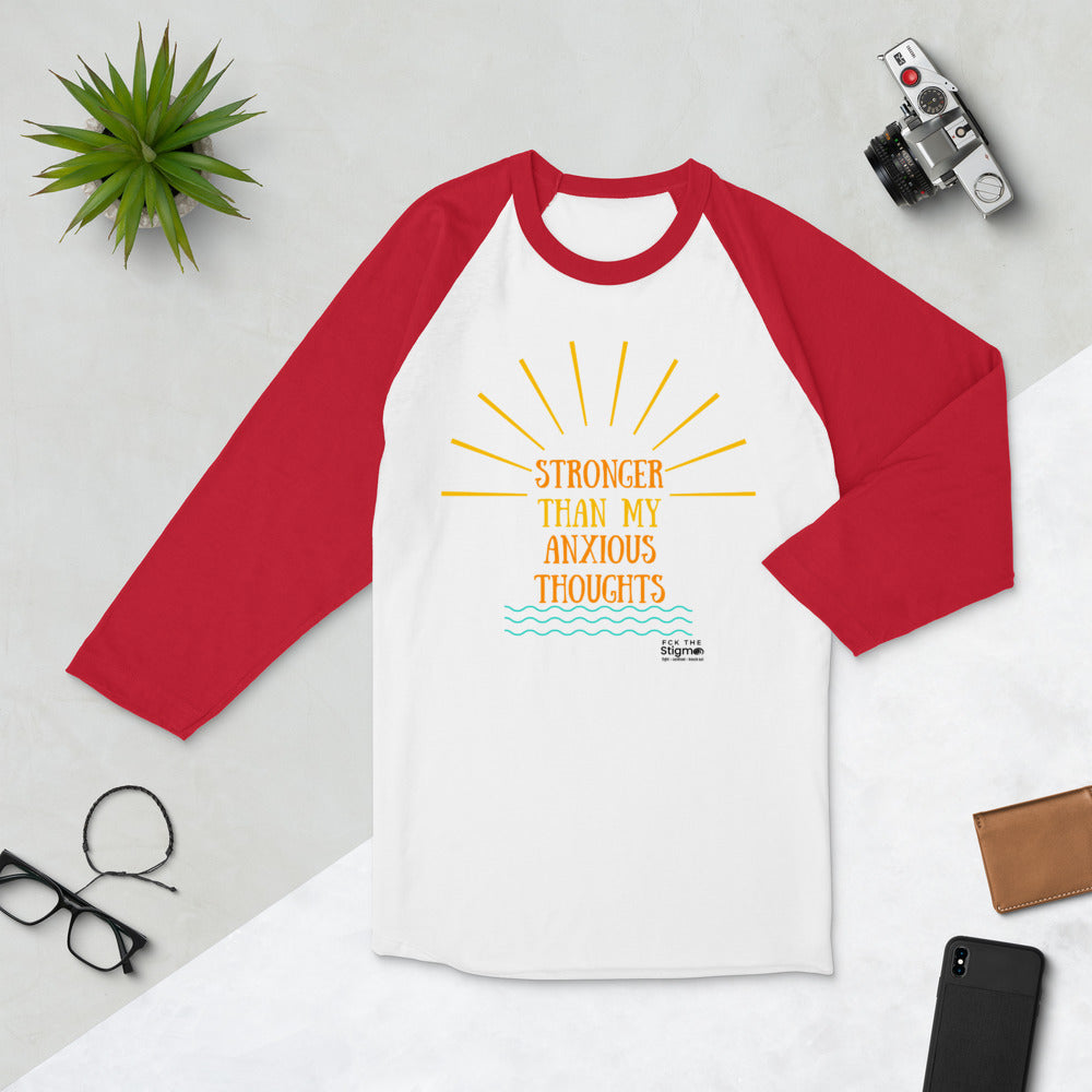 "Stronger Than My Anxious Thoughts" 3/4-sleeve Raglan Shirt - Fck the Stigma