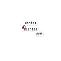 Load image into Gallery viewer, "Mental Wellness" Vinyl Sticker - Fck the Stigma
