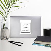 Load image into Gallery viewer, "Your Voice Matters" Vinyl Sticker - Fck the Stigma
