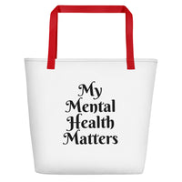 Load image into Gallery viewer, "My Mental Health Matters" Beach Bag - Fck the Stigma
