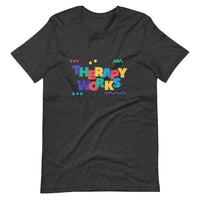 Load image into Gallery viewer, "Therapy Works" Unisex T-Shirt - Fck the Stigma
