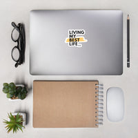 Load image into Gallery viewer, "Living My Best Life" Vinyl Sticker - Fck the Stigma
