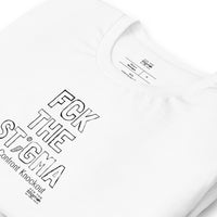 Load image into Gallery viewer, FCK The Stigma Unisex t-shirt - Fck the Stigma
